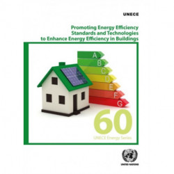 Promoting Energy Efficiency Standards and Technologies to Enhance Energy Efficiency in Buildings