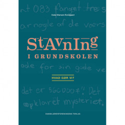 Stavning i grundskolen: Hvad gør vi?