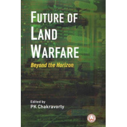 Future of Land Warfare: Beyond the Horizon