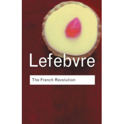The French Revolution: From its Origins to 1793