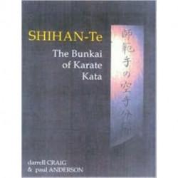 Shihan Te: The Bunkai of Kata