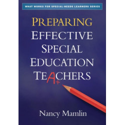 Preparing Effective Special Education Teachers