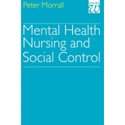 Mental Health Nursing and Social Control
