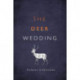 The Deer Wedding