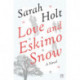 Love and Eskimo Snow