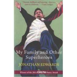 My Family and Other Superheroes