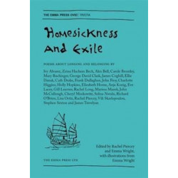 The Homesickness and Exile: Poems about Longing and Belonging