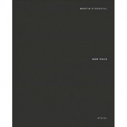 Martin d’Orgeval: Sur Face: Trilingual edition (English / French / Italian)