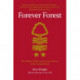 Forever Forest: The Official 150th Anniversary History of the Original Reds