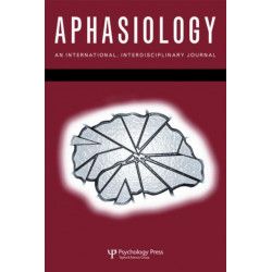 A Tribute to the Quintessential Researcher, Clinician, and Mentor: Audrey Holland: A Special Issue of Aphasiology