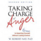 Taking Charge of Anger: Six Steps to Asserting Yourself without Losing Control