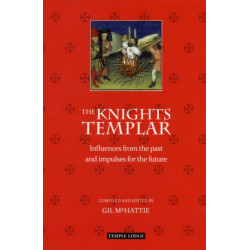 The Knights Templar: Influences from the Past and Impulses for the Future