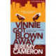 Vinnie got Blown Away
