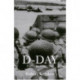 D-Day: Piercing the Atlantic Wall