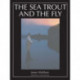 The Sea Trout and the Fly