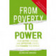 From Poverty to Power: How active citizens and effective states can change the world
