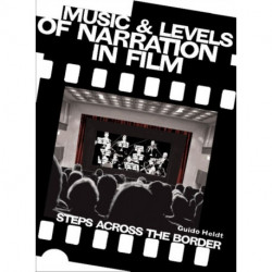Music and Levels of Narration in Film: Steps across the Border