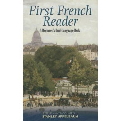 First French Reader: A Beginner's Dual-Language Book