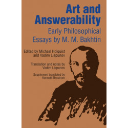 Art and Answerability: Early Philosophical Essays