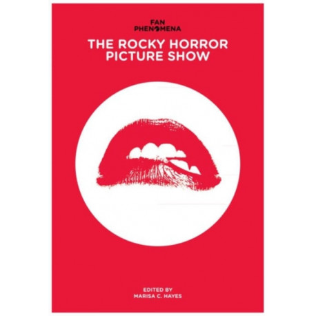 Fan Phenomena: The Rocky Horror Picture Show