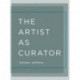The Artist as Curator