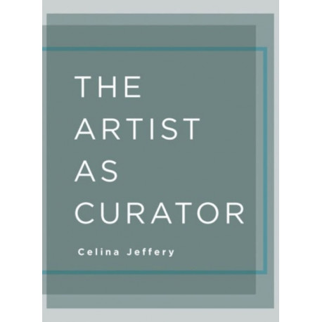 The Artist as Curator