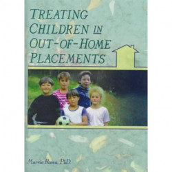 Treating Children in Out-of-Home Placements