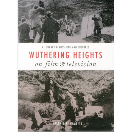 Wuthering Heights on Film and Television: A Journey Across Time and Cultures