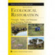 Ecological Restoration, Second Edition: Principles, Values, and Structure of an Emerging Profession