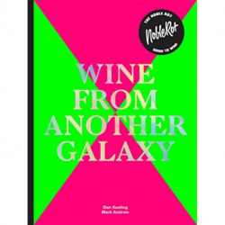 The Noble Rot Book: Wine from Another Galaxy