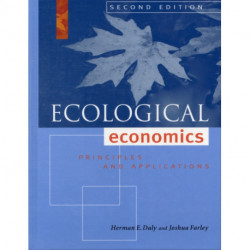 Ecological Economics, Second Edition: Principles and Applications