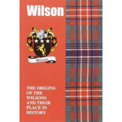 Wilson: The Origins of the Wilsons and Their Place in History