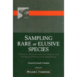 Sampling Rare or Elusive Species: Concepts, Designs, and Techniques for Estimating Population Parameters