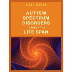 Autism Spectrum Disorders Through the Life Span