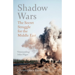Shadow Wars: The Secret Struggle for the Middle East