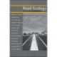 Road Ecology: Science and Solutions
