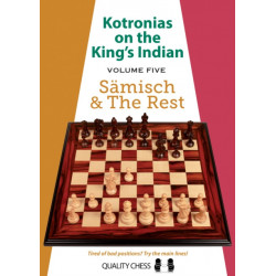 Kotronias on the King's Indian Volume V: Samisch and The Rest