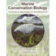 Marine Conservation Biology: The Science of Maintaining the Sea's Biodiversity