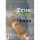 True Lies in Chess
