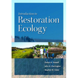 Introduction to Restoration Ecology