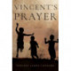 Vincent's Prayer