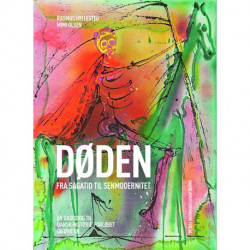 Døden - fra sagatid til senmodernitet: En basisbog til dansk-historieforløbet og DHO'en