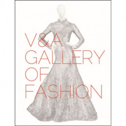 V&A Gallery of Fashion: Revised Edition