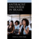 Antiracist Discourse in Brazil: From Abolition to Affirmative Action