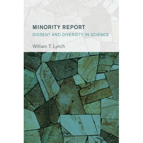 Minority Report: Dissent and Diversity in Science