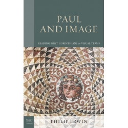Paul and Image: Reading First Corinthians in Visual Terms