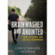 Brainwashed and Anointed