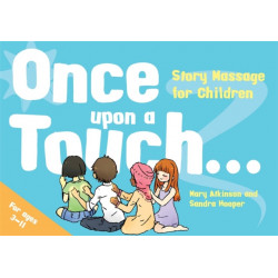 Once Upon a Touch...: Story Massage for Children
