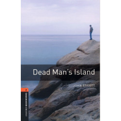 Oxford Bookworms Library: Level 2: Dead Man's Island