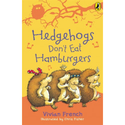 Hedgehogs Don't Eat Hamburgers